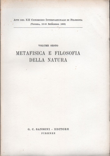 Volume VI. Metafisica e Filosofia della natura.