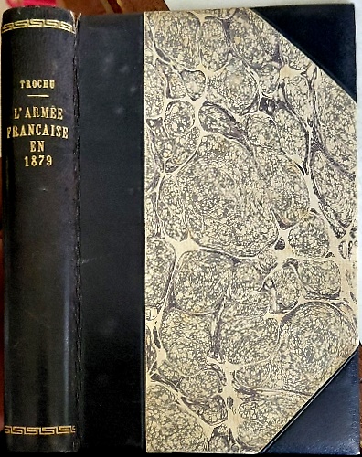 L'armée française en 1879. Par un Officier en retraite.