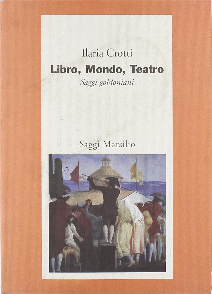 9788831773430-Libro, Mondo, Teatro. Saggi goldoniani.