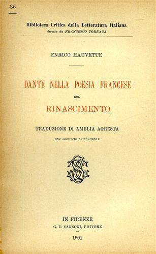 Dante nella poesia francese del Rinascimento.
