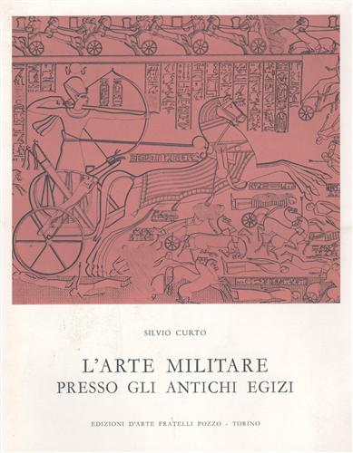 L'arte militare presso gli antichi egizi.