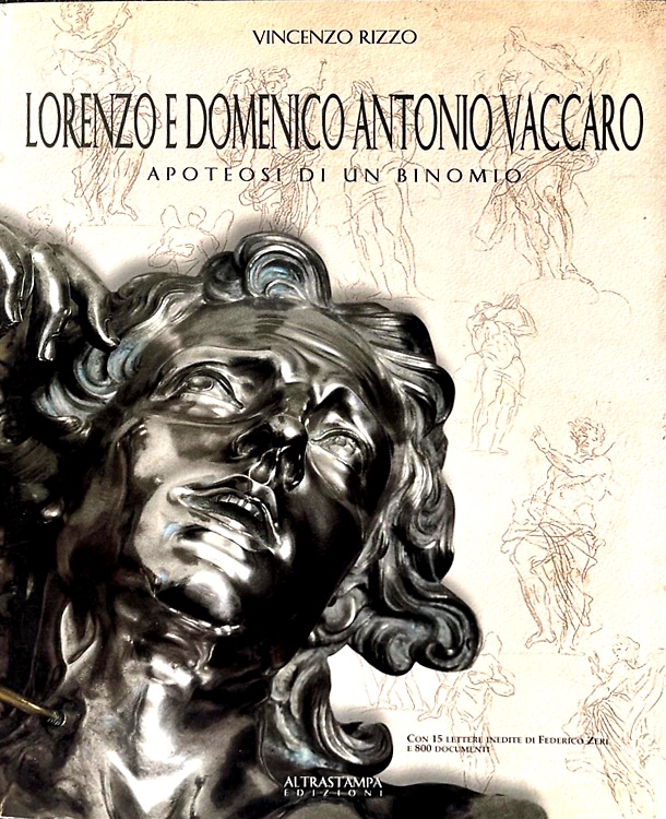 Lorenzo e Domenico Antonio Vaccaro. Apoteosi di un binomio.