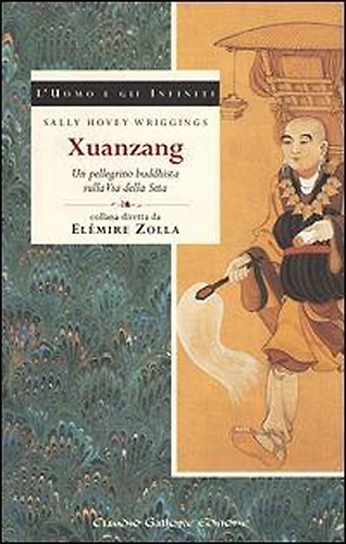 9788882170202-Xuanzang. Un pellegrino buddhista sulla Via della Seta.