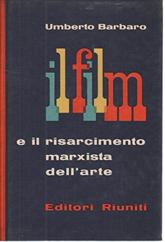 Il film e il risarcimento marxista dell'arte.