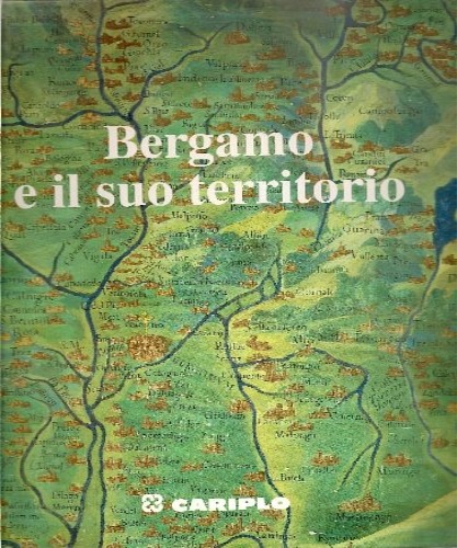 Bergamo e il suo territorio.