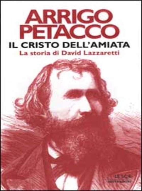 9788804512691-Il Cristo dell'Amiata. Storia di David Lazzaretti.