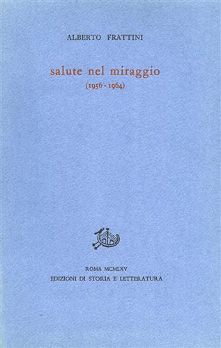 Salute nel miraggio (1956-1964).