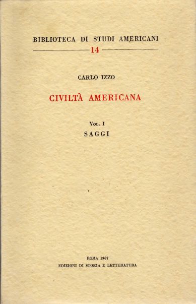 9788884985422-Civiltà americana. Vol.I: Saggi; vol.II: Impressioni e note.