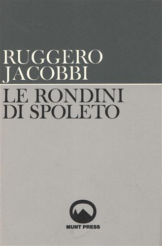 Le rondini di Spoleto. Saggi sul teatro del Novecento.