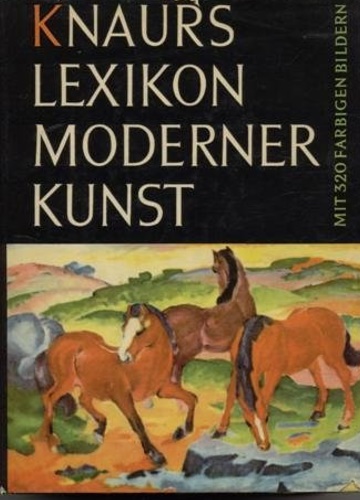 Knaurs Lexikon moderner kunst.