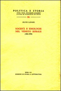 9788884987518-Società e Ideologie nel Veneto rurale (1866-1898).
