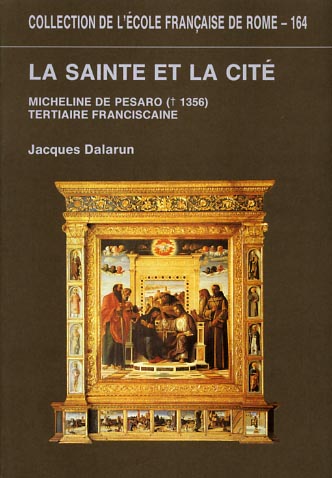 9782728302635-La Sainte et la Cité. Micheline de Pesaro (†1356), tertiaire franciscaine.