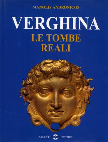9788897011019-Verghina. Le tombe reali.