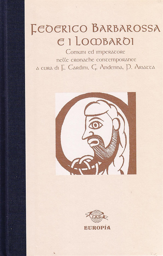 9788816771116-Federico Barbarossa e i Lombardi. Comuni ed imperatore nelle cronache contempora