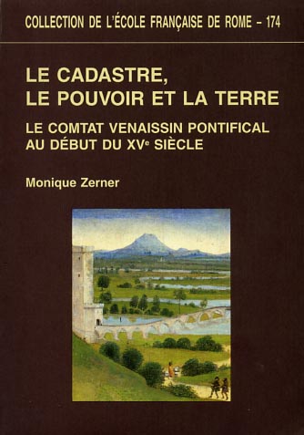 9782728302680-Le cadastre, le pouvoir et la terre. Le Comtat venaissin pontifical au début du