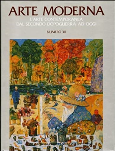 9788837413729-Arte Moderna. N.30.L'arte contemporanea dal secondo dopoguerra ad oggi.