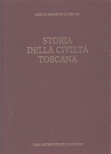9788800845007-Storia della Civiltà Toscana. Vol.I: Comuni e Signorie.