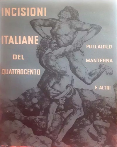 Incisioni italiane del Quattrocento.