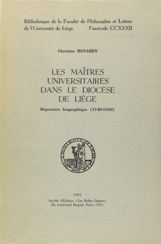 Les Maitres Universitaires dans la Diocèse de Liège. Répertoire biographique (11