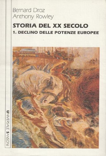 9788838308390-Storia del XX secolo. Vol.I: Declino delle potenze europee.