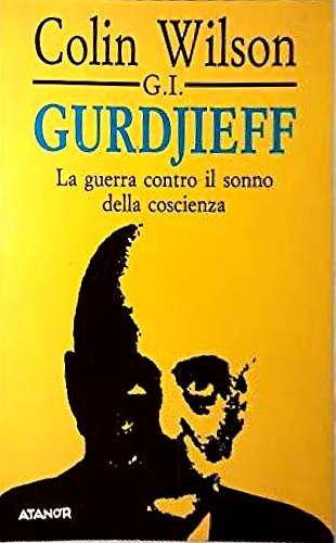 9788871691206-G.I.Gurdjieff. La guerra contro il sonno della coscienza.