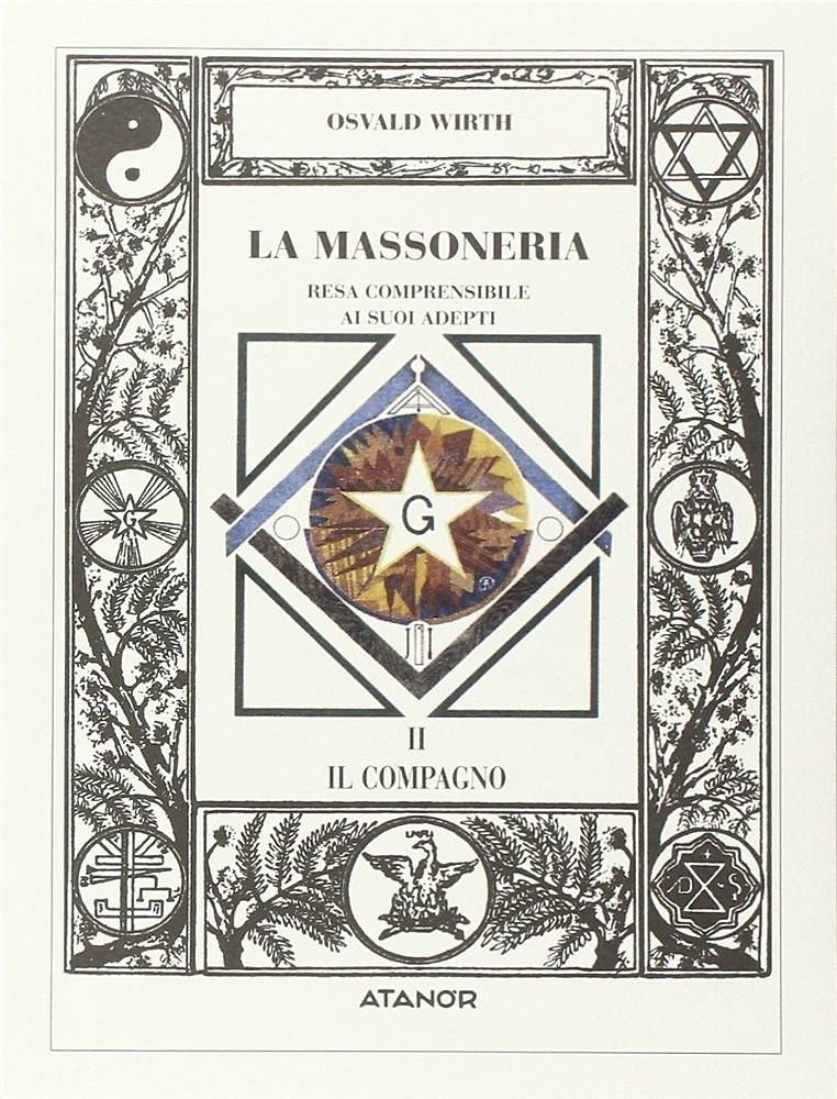 9788871690599-La Massoneria resa comprensibile ai suoi adepti. Vol.II: Il Compagno.