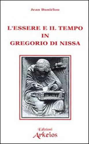 9788886495165-L'Essere e il Tempo in Gregorio di Nissa.