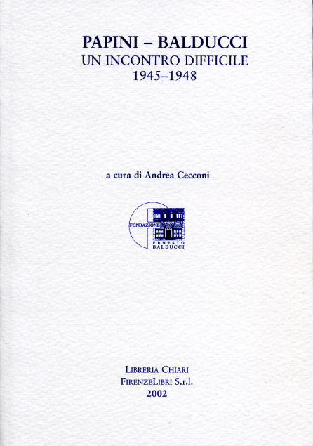 9788887774214-Papini-Balducci un incontro difficile 1945-1948.
