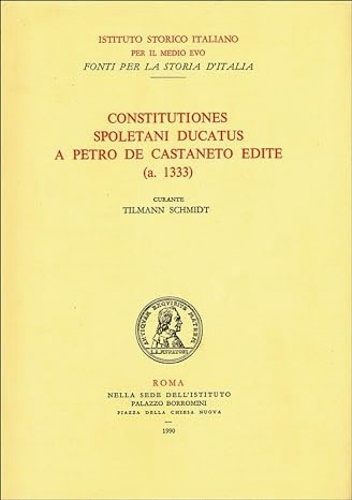Constitutiones Spoletani ducatus a Petro de Castaneto editae (a.1333).
