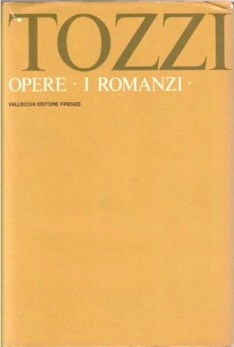 Opere I. I Romanzi.
