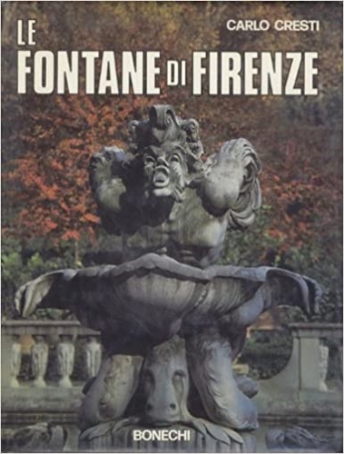 Le Fontane di Firenze.