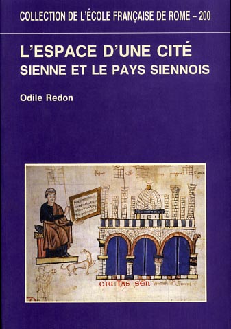 9782728303144-L'espace d'une cité. Sienne et le pays siennois (XIIIe-XIVe siècles).