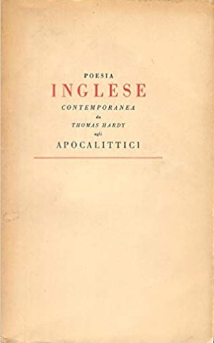 Poesia inglese contemporanea da Thomas Hardy agli apocalittici.