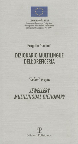 9788883043482-Progetto Cellini. Dizionario multilingue dell'oreficeria.