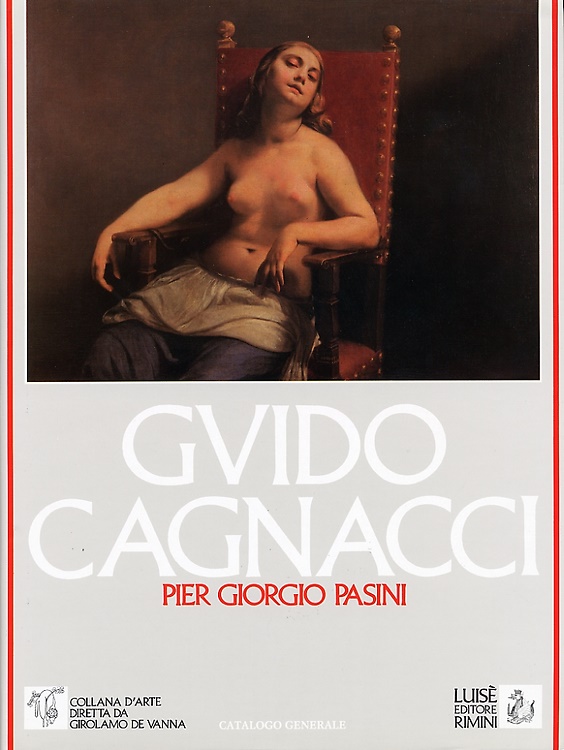 9788885050228-Guido Cagnacci. Pittore (1601-1663). Catalogo generale.