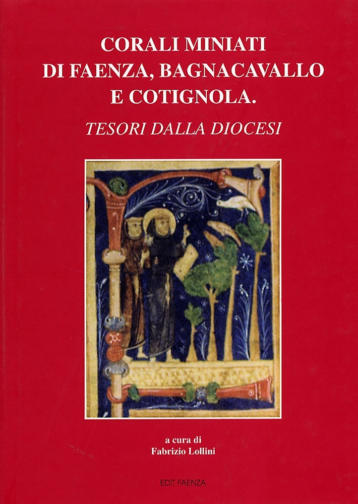 9788881520701-Corali miniati di Faenza, Bagnacavallo e Cotignola. Tesori dalla Diocesi.