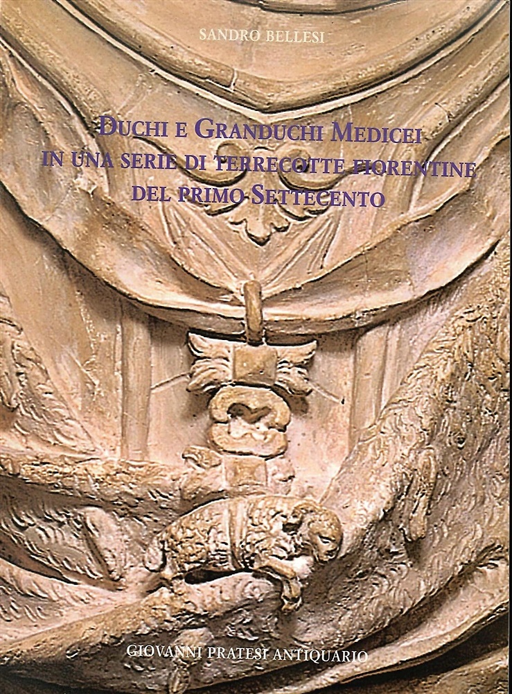 Duchi e Granduchi Medicei in una serie di terrecotte Fiorentine del primo Settec