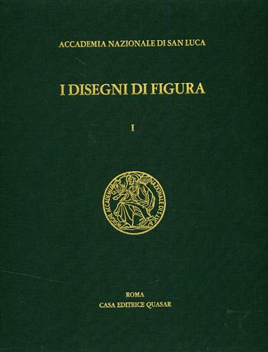 I disegni di figura nell'Archivio Storico dell'Accademia di San Luca.Vol.I: Conc