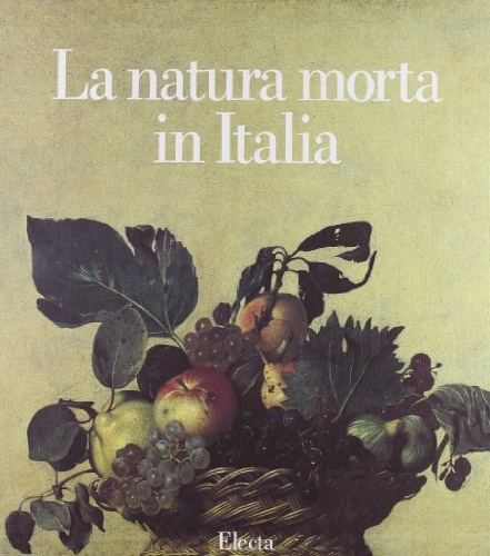 9788843527632-La natura morta in Italia.