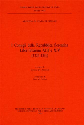9788871251820-I Consigli della Repubblica fiorentina. Libri fabarum XIII e XIV. (1326-1331).