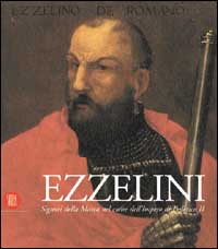 9788884910752-Ezzelini. Signori della Marca nel cuore dell'Impero di Federico II.