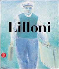 9788881188857-Umberto Lilloni. Catalogo ragionato.