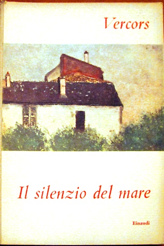 Il silenzio del mare.