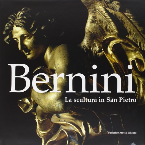 9788871791586-Bernini. La scultura in San Pietro.
