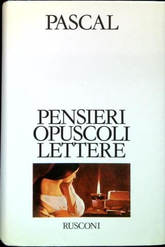 Pensieri Opuscoli Lettere.