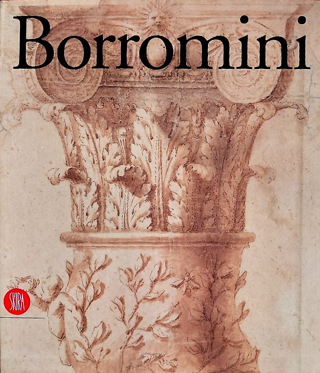 9788881185627-Il Giovane Borromini. Dagli esordi a San Gallo alle quattro fontane.