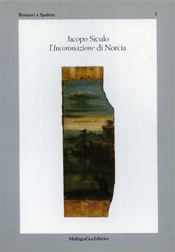 Jacopo Siculo. L'incoronazione di Norcia.