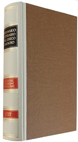 9788802056432-Dizionario letterario del lessico amoroso. Metafore, eufemismi, trivialismi.