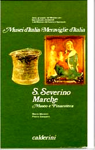 San Severino Marche. Museo e Pinacoteca.
