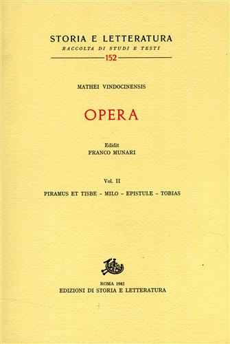 9788884988966-Opera. Vol.II: Piramus et Tisbe, Milo, Epistule, Tobias.